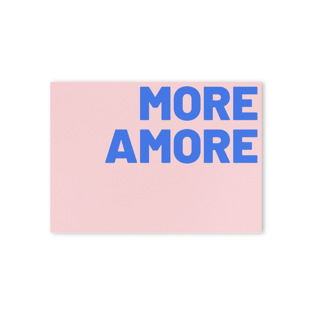 'MORE AMORE'