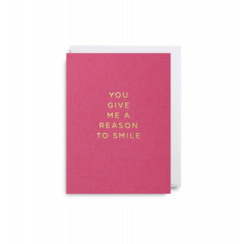 'REASON TO SMILE'