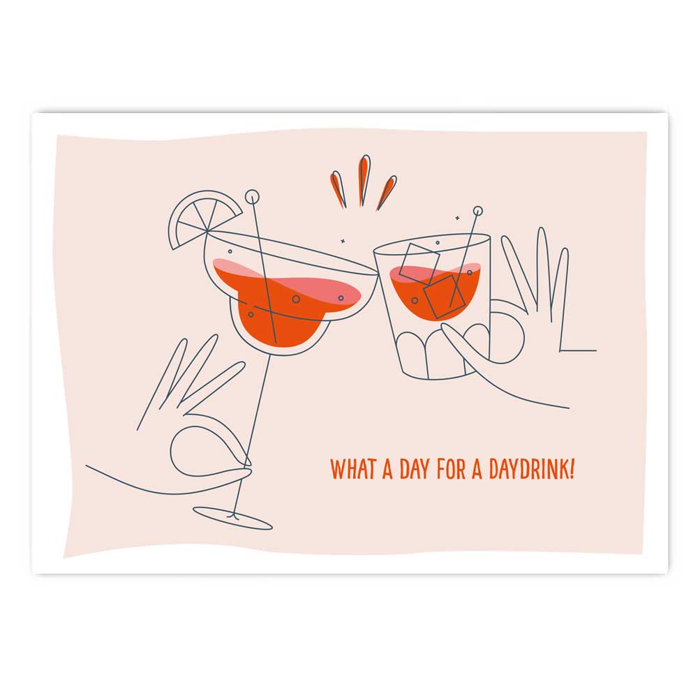 'DAY FOR DAYDRINK'