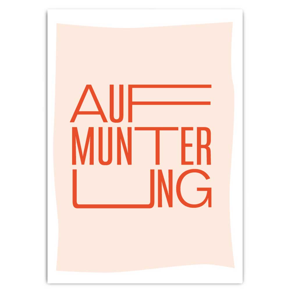 'AUFMUNTERUNG'