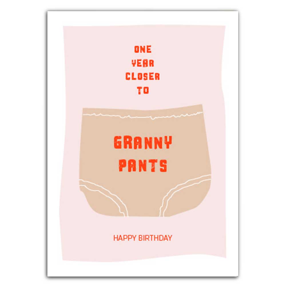 'GRANNY PANTS'