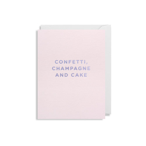 'CONFETTI, CHAMPAGNE & CAKE'